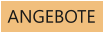 ANGEBOTE