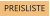 PREISLISTE