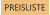 PREISLISTE